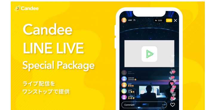 Candee、LINE LIVEスペシャルパッケージ